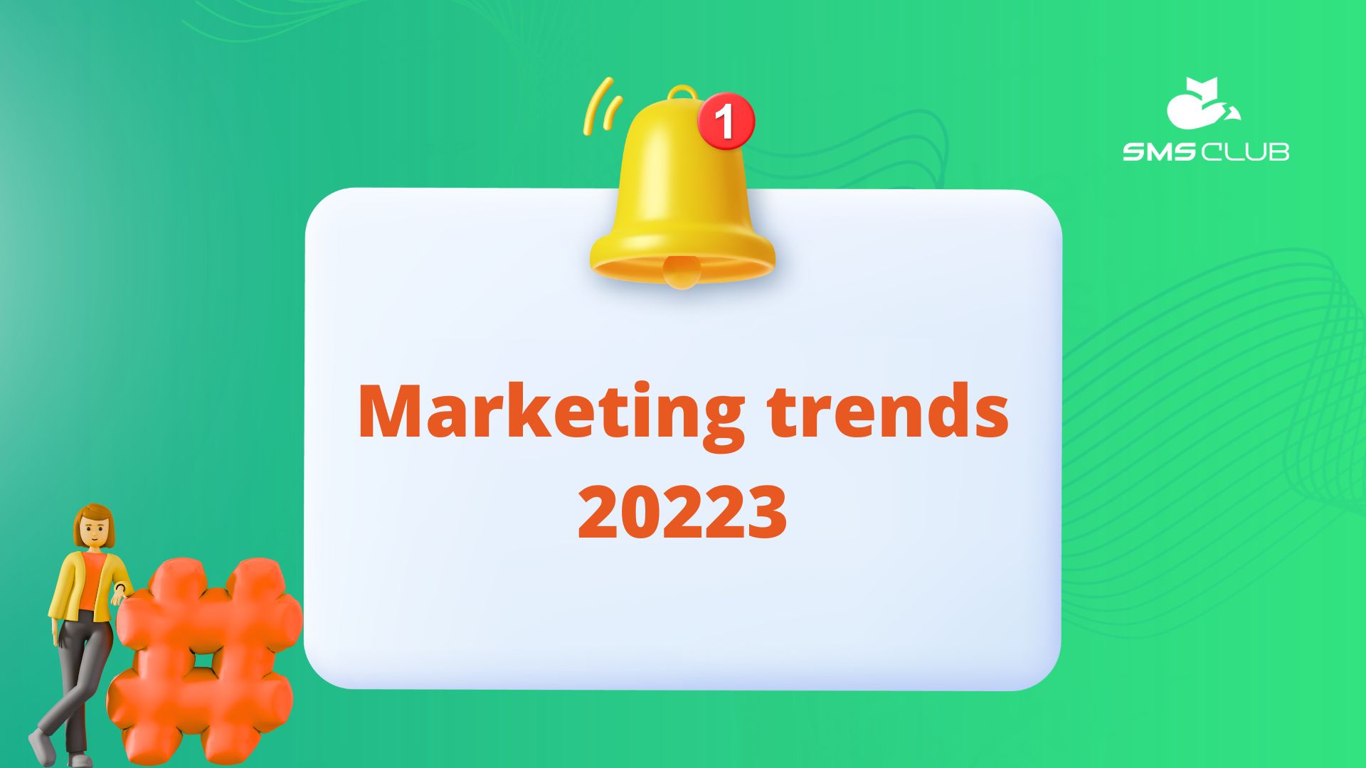 Marketing trends for 2023
